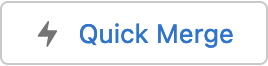 the Quick Merge button