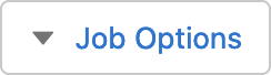 the Job Options button
