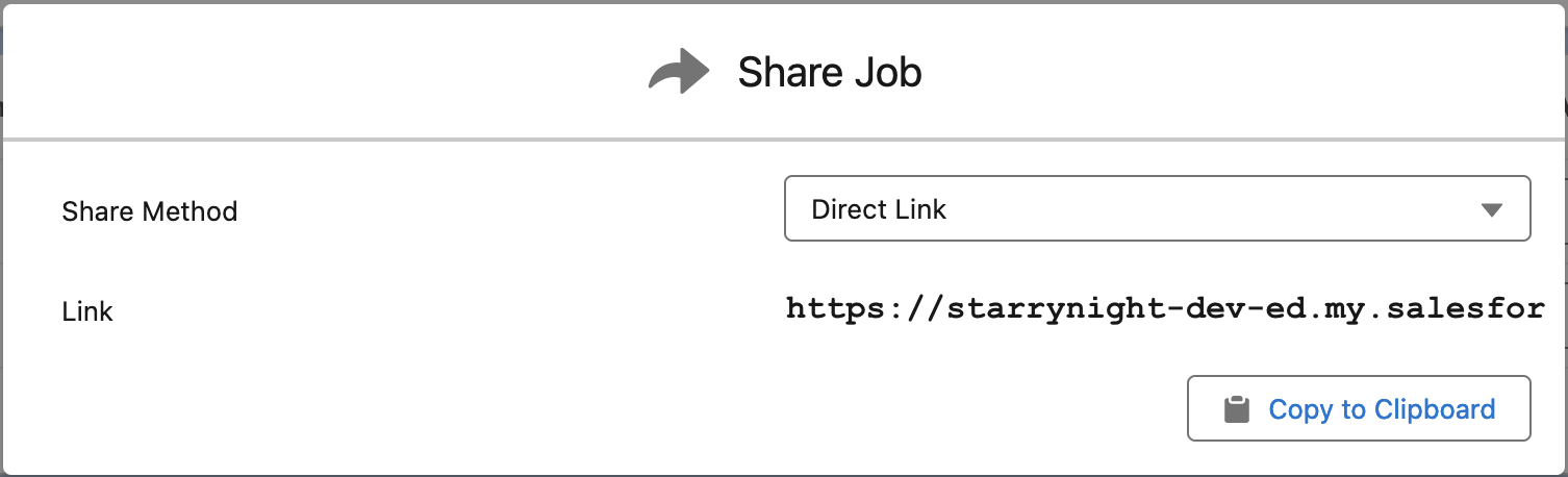 the Share Job modal with Direct Link selected as Share Method. A link to the job results is shown, and beneath it the Copy to Clipboard button.