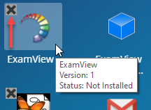 ExamView Icon showing Version is version one and Status is not installed